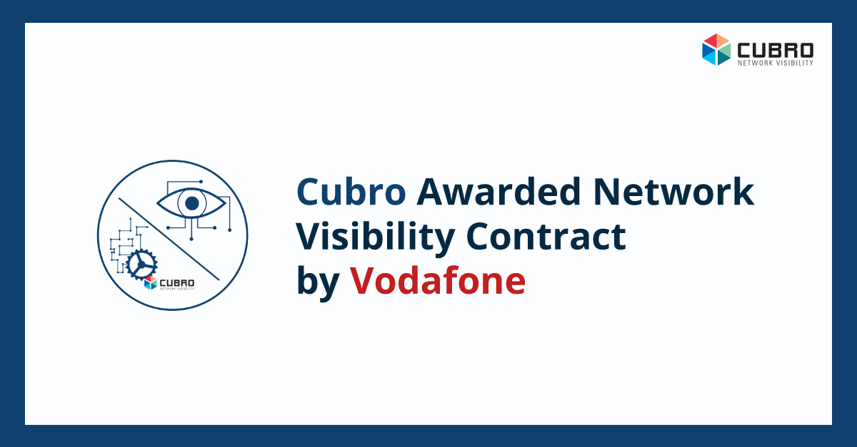 image of announcement that Cubro awarded Network Visibility contract by Vodafone