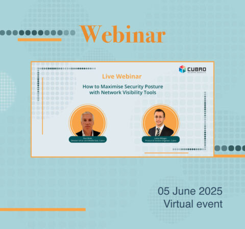 Cubro Network Visibility Webinar about How to Maximise Security Posture with Network Visibility Tools